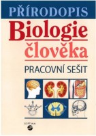 6.-9.ročník Přírodopis Biologie člověka Pracovní sešit