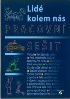 4.-5.ročník Vlastivěda Lidé kolem nás Pracovní sešit