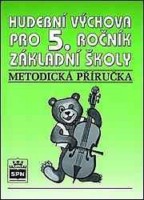 5.ročník Hudební výchova Metodická příručka