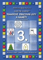 Barevné kamínky: Tematické pracovní listy a náměty 3