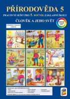 5.ročník Přírodověda Člověk a jeho svět Pracovní sešit