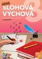 3.ročník Český jazyk Hravá slohová výchova Pracovní sešit
