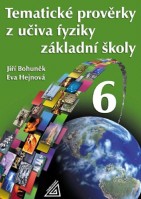 6.ročník Fyzika Tematické prověrky z učiva fyziky ZŠ