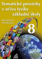 8.ročník Fyzika Tematické prověrky z učiva fyziky ZŠ