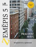 9.ročník Zeměpis 5 Hospodářství a společnost Pracovní sešit
