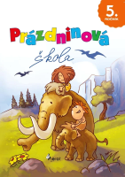 5.ročník Český jazyk Prázdninová škola naučný sešit