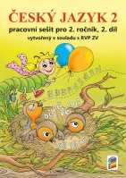 2.ročník Český jazyk Pracovní sešit 2.díl s Agátou
