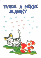 2.ročník Český jazyk Tvrdé a měkké slabiky Pracovní sešit