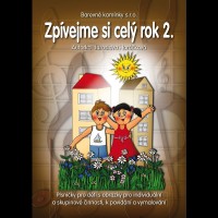 Zpěvník Zpívejme si celý rok 2.