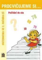 2.ročník Matematika Procvičujeme si... Počítání do sta