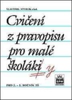2.ročník Český jazyk Cvičení z pravopisu pro malé školáky