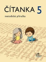 5.ročník Český jazyk Čítanka Metodická příručka