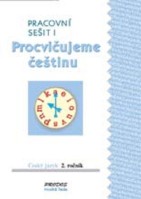 2.ročník Český jazyk Procvičujeme češtinu 1 Pracovní sešit