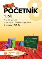 8.ročník Matematika Hravý početník 1.díl Procvičovací sešit