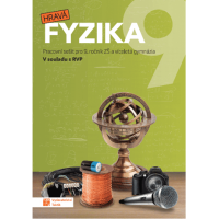 9.ročník Fyzika Hravá fyzika Pracovní sešit nová řada