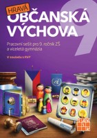 9.ročník Občanská výchova Hravá občanská výchova Pracovní sešit
