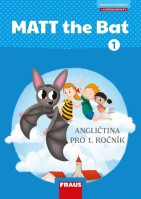 1.ročník Anglický jazyk MATT the Bat 1
