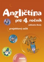 4.ročník Anglický jazyk Angličtina Projektový sešit