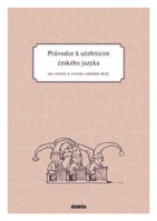 4.ročník Český jazyk Průvodce pro učitele