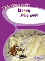 4.ročník Vlastivěda Pracovní sešit Člověk a jeho svět