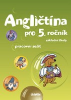 5.ročník Anglický jazyk Angličtina Pracovní sešit