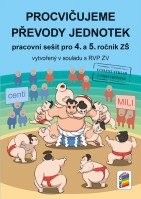 5.ročník Matematika Procvičujeme převody jednotek Pracovní sešit
