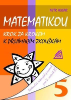 5.ročník Matematika Krok za krokem k přijímacím zkouškám