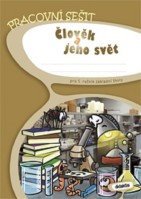 5.ročník Vlastivěda Pracovní sešit Člověk a jeho svět