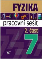 7.ročník Fyzika 2.část Pracovní sešit