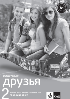 6.-9.ročník Ruský jazyk Klassnyje druzja 2 (A1.1) Pracovní sešit+kód