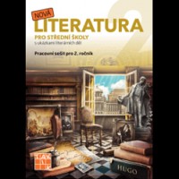Český jazyk Nová Literatura Pro střední školy Pracovní sešit pro 2.ročník