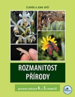 4.-5.ročník Přírodověda Rozmanitost přírody Pracovní sešit