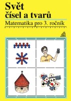 3.ročník Matematika Svět čísel a tvarů