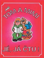 1.ročník Český jazyk Tom a Mimi-Jé, já čtu!