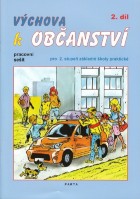 2.stupeň Výchova k občanství 2.díl Pracovní sešit