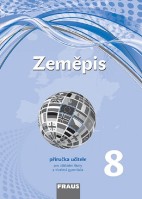 8.ročník Zeměpis Příručka učitele Nová generace