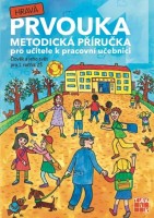 1.ročník Prvouka Hravá prvouka Metodická příručka