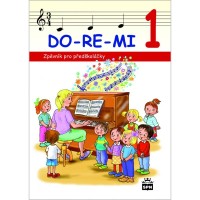 1.-5.ročník Hudební výchova Zpěvník DO-RE-MI 1