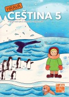 5.ročník Český jazyk Hravá čeština Pracovní sešit
