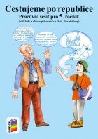 5.ročník Matematika Cestujeme po republice Pracovní sešit