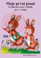 1.ročník Český jazyk Moje první psaní Pracovní sešit