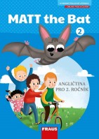 2.ročník Anglický jazyk MATT the Bat 2