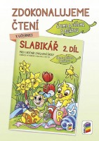 1.ročník Český jazyk Slabikář Čteme a píšeme s Agátou 2.díl Zdokonalujeme čtení