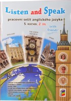 5.ročník Anglický jazyk Listen and Speak Pracovní sešit 2.díl