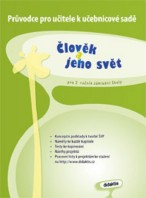 2.ročník Prvouka Člověk a jeho svět Průvodce pro učitele