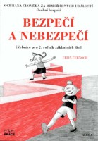 2.ročník Pracovní činnosti Bezpečí a nebezpečí