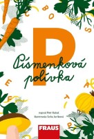 1.ročník Český jazyk Písmenková polívka
