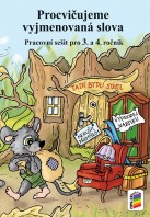 3.ročník Český jazyk Procvičujeme vyjmenovaná slova Pracovní sešit