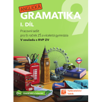 9.ročník Anglický jazyk Anglická gramatika I.díl Pracovní sešit