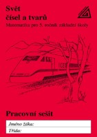 5.ročník Matematika Svět čísel a tvarů Pracovní sešit
